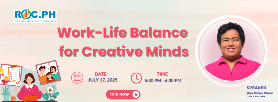 Work-Life Balance for Creative Minds - ROC.PH